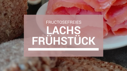 Was darf ich essen Fructoseintoleranz Lachs