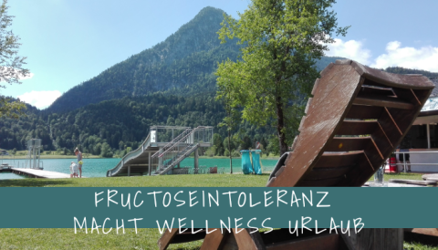Fructoseintoleranz Wellness tirol Österreich.png